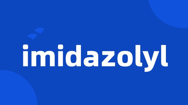 imidazolyl