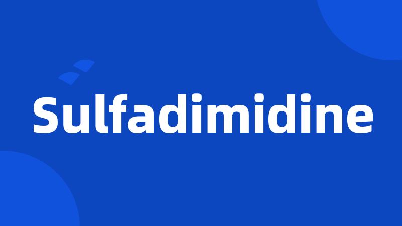 Sulfadimidine