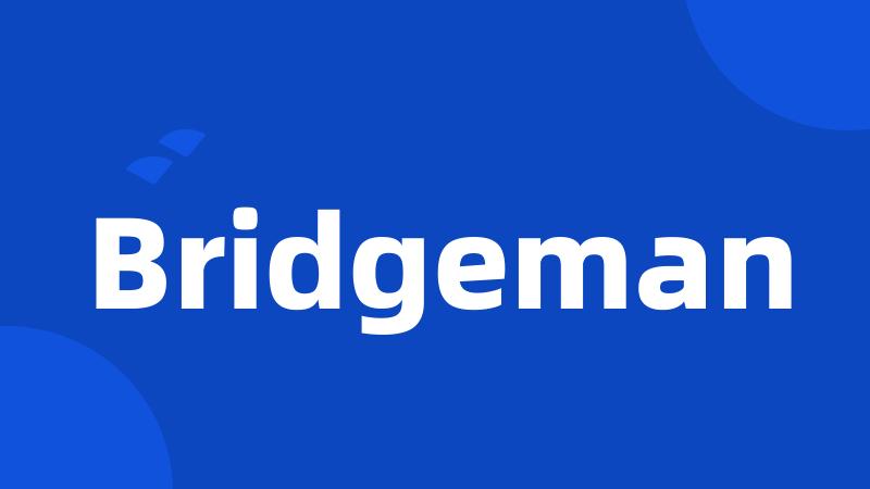 Bridgeman