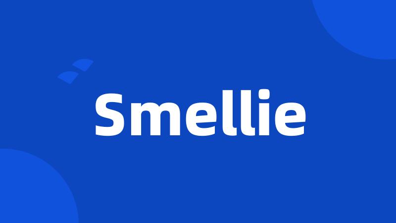 Smellie