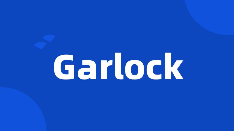 Garlock