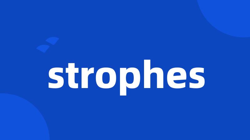 strophes