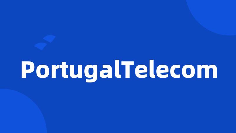 PortugalTelecom