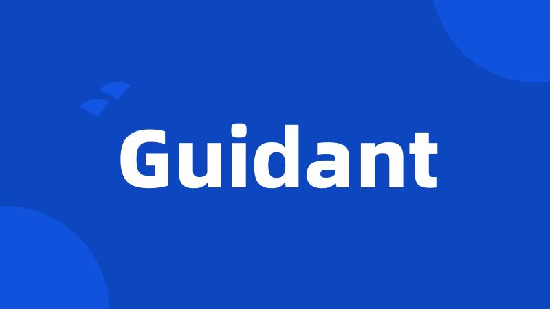 Guidant