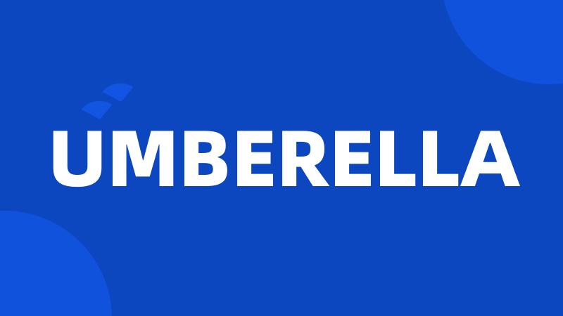 UMBERELLA