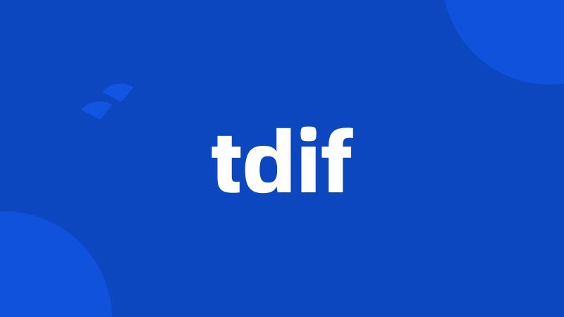 tdif