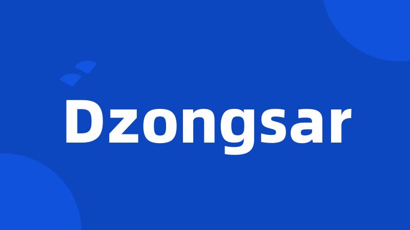 Dzongsar