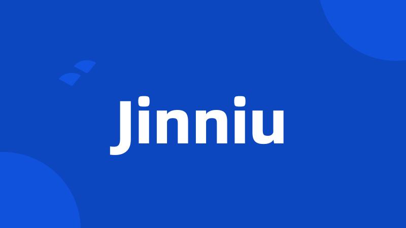 Jinniu