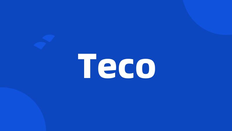 Teco