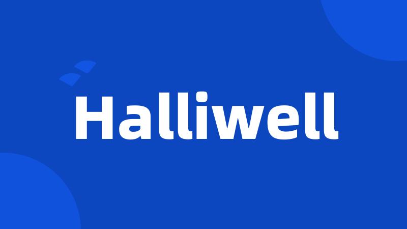 Halliwell