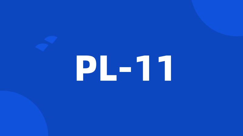 PL-11