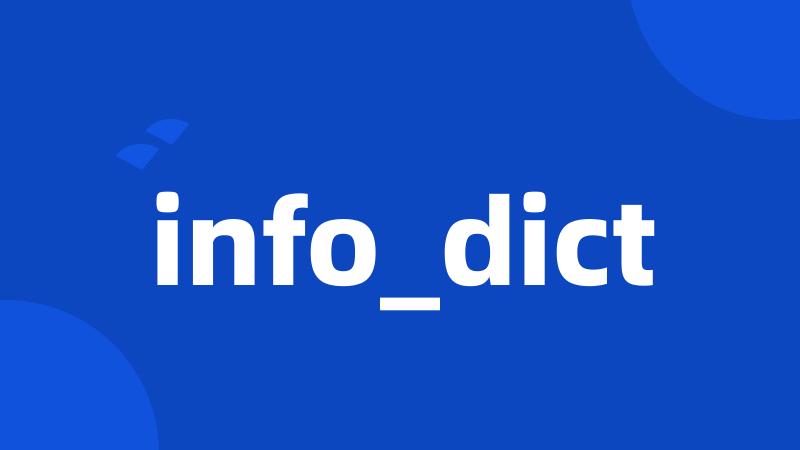 info_dict