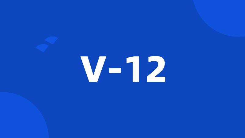 V-12