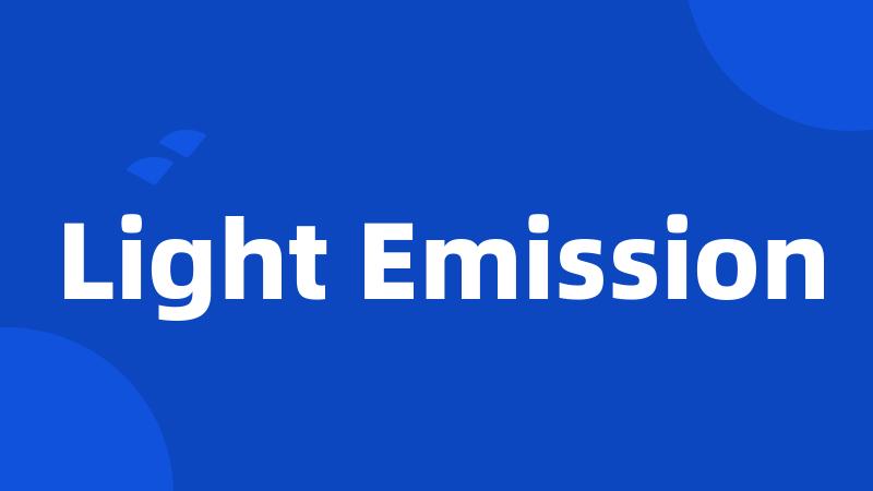 Light Emission