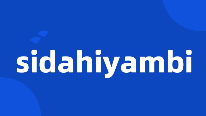 sidahiyambi