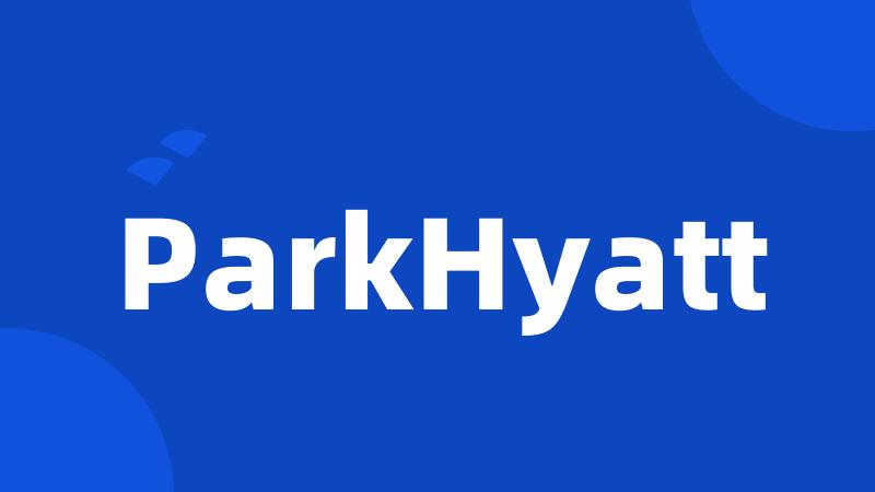 ParkHyatt