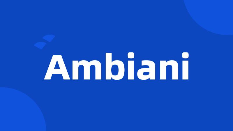 Ambiani