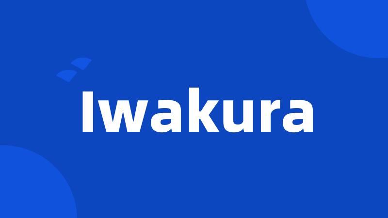 Iwakura