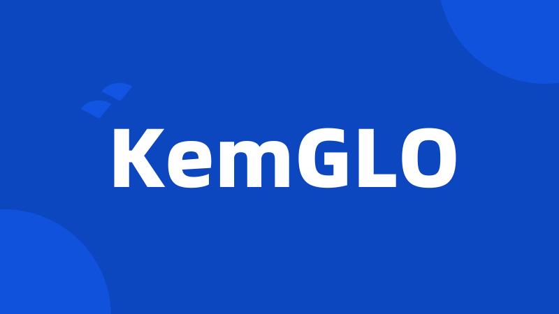 KemGLO