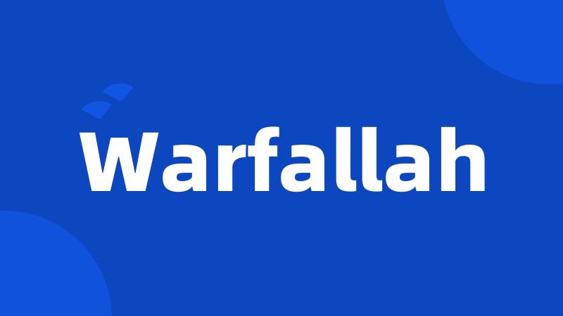 Warfallah