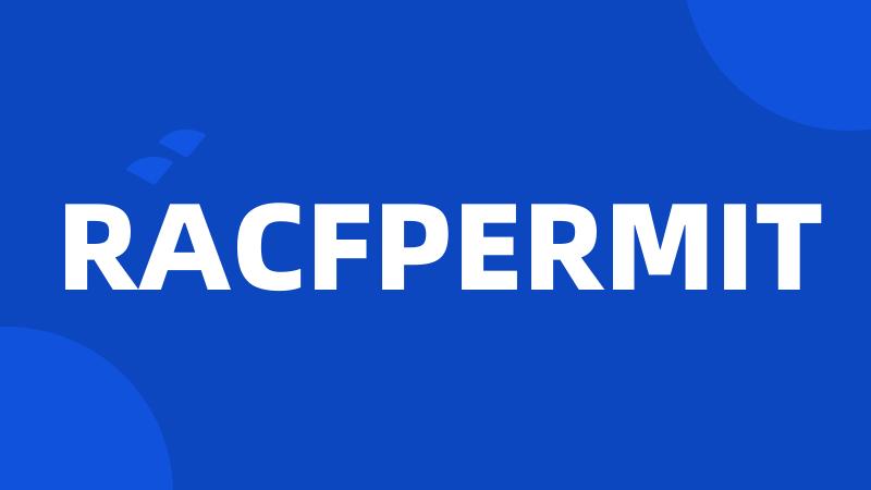 RACFPERMIT