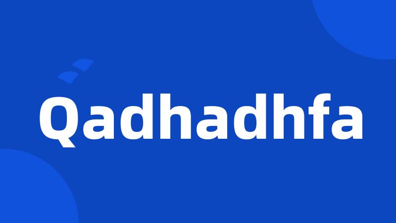 Qadhadhfa