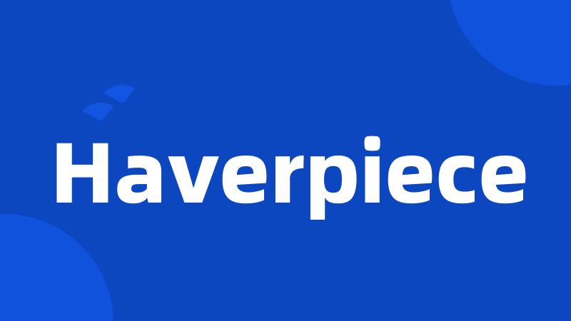 Haverpiece