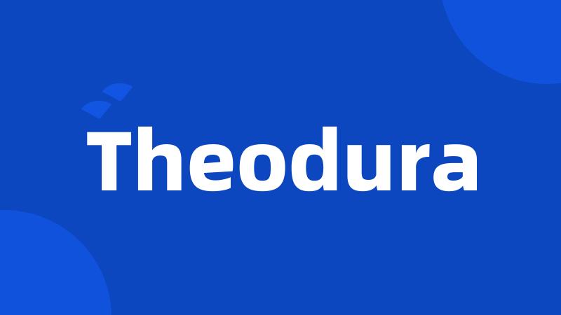 Theodura