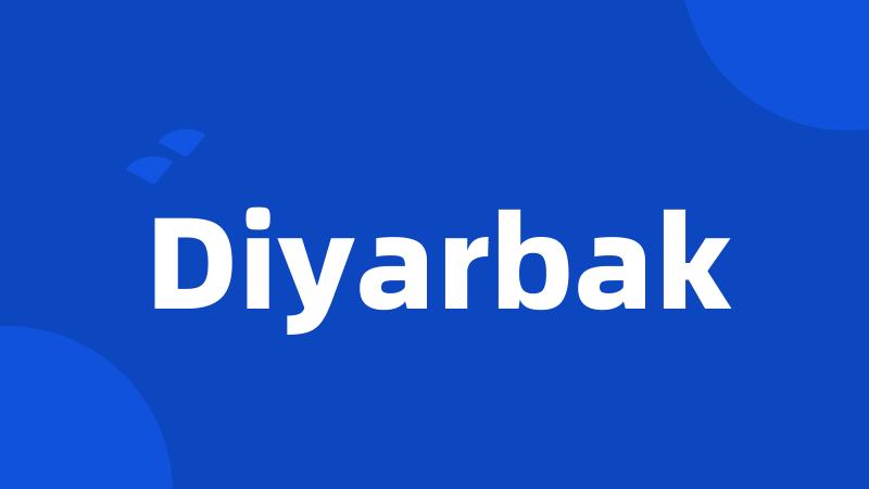 Diyarbak