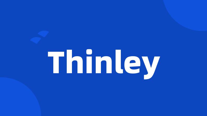 Thinley