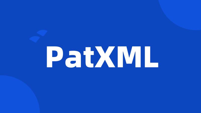 PatXML