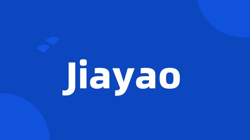 Jiayao