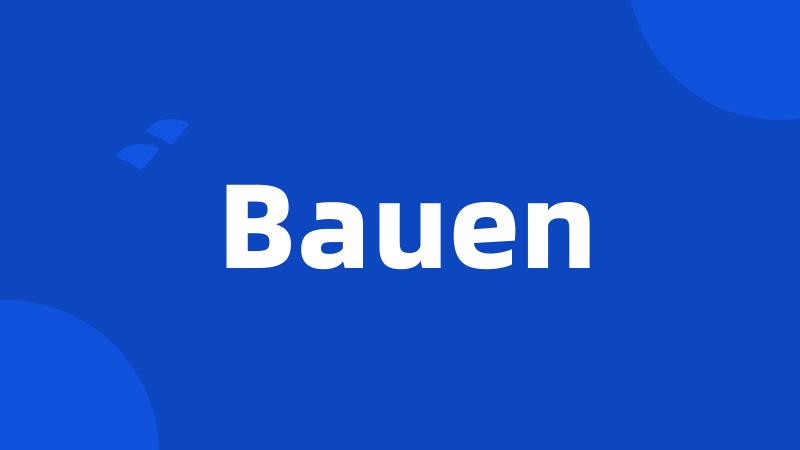 Bauen