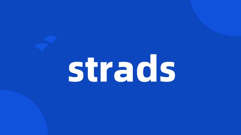 strads