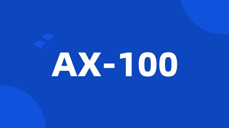 AX-100