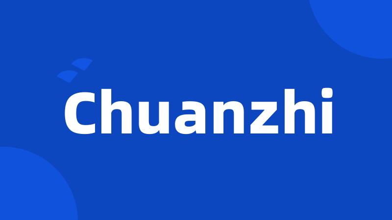 Chuanzhi