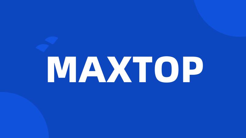 MAXTOP