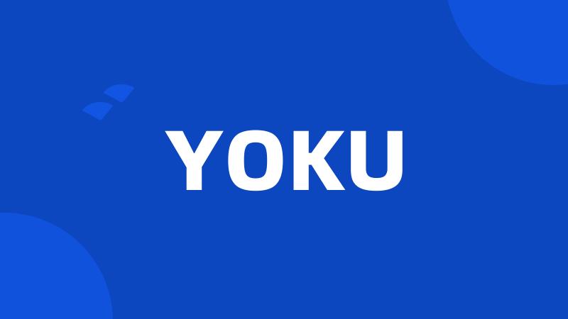 YOKU