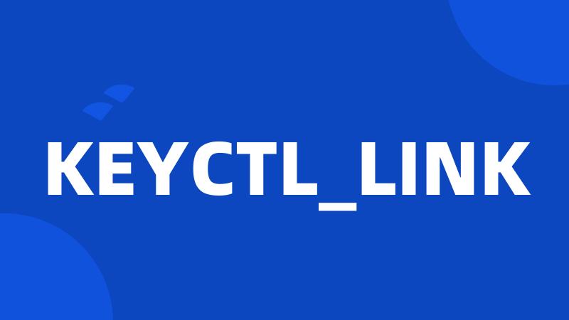 KEYCTL_LINK