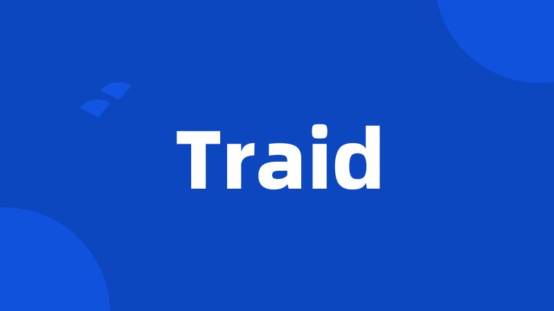 Traid