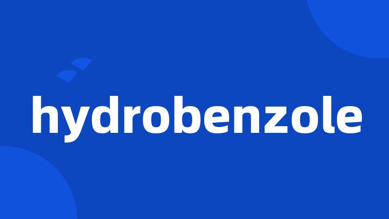 hydrobenzole