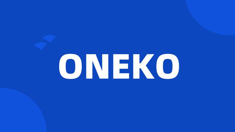 ONEKO