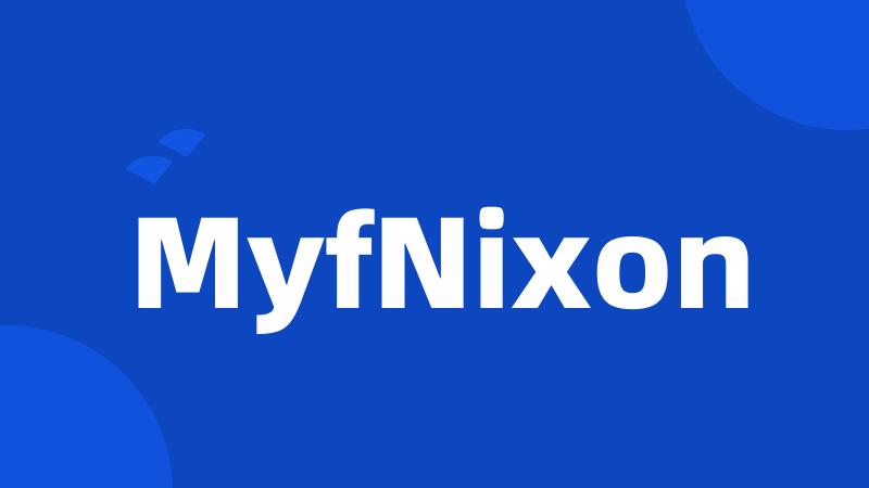 MyfNixon