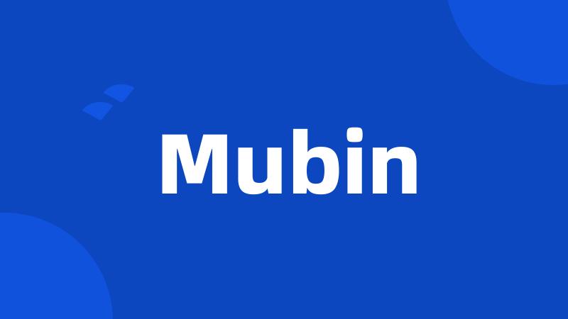 Mubin