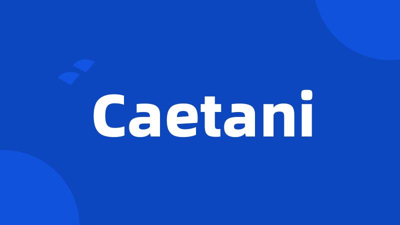 Caetani