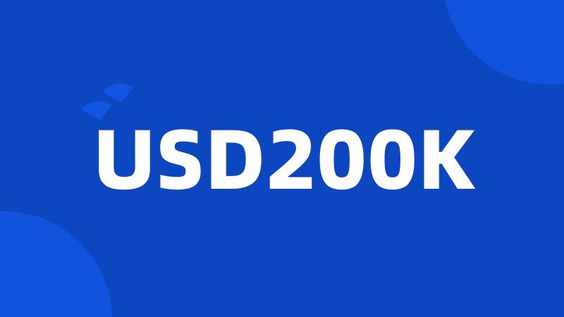 USD200K