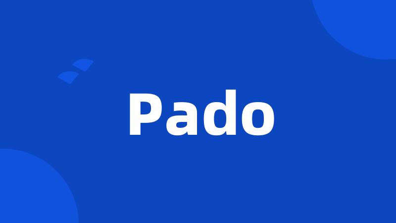 Pado