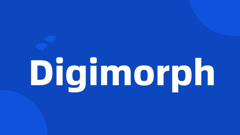 Digimorph