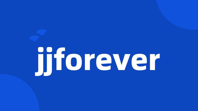 jjforever