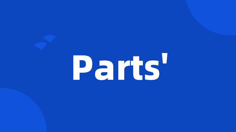 Parts'